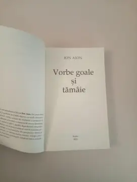Donez cartea "Vorbe goale si Tamaie" de Ion Aion
